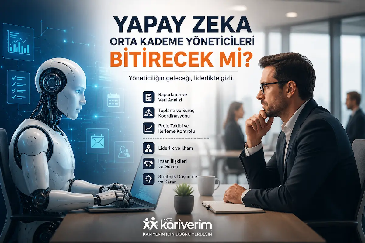 kktc-kariyerim-yapayzeka-yonetici-krizi